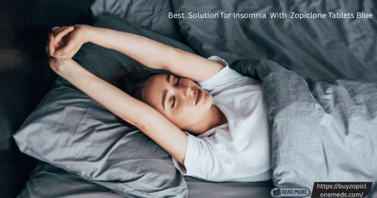 Read more about the article How Long Does the Zopiclone Blue Tablet Take to Put You to Deep Sleep?